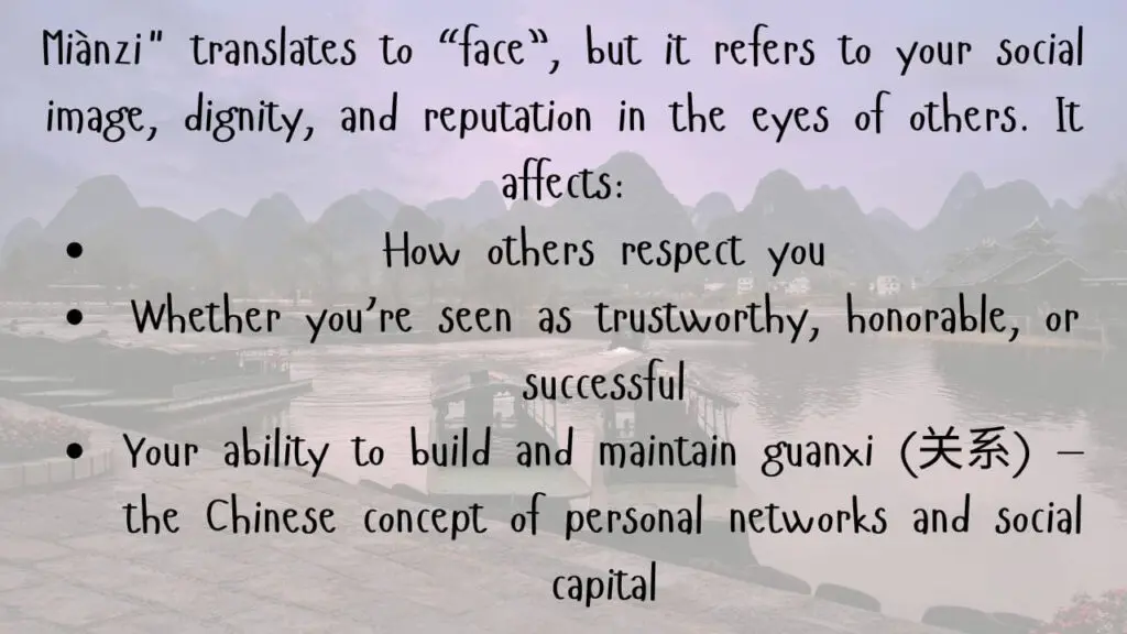 Face (面子 - "Miànzi") Is Crucial in Chinese Culture